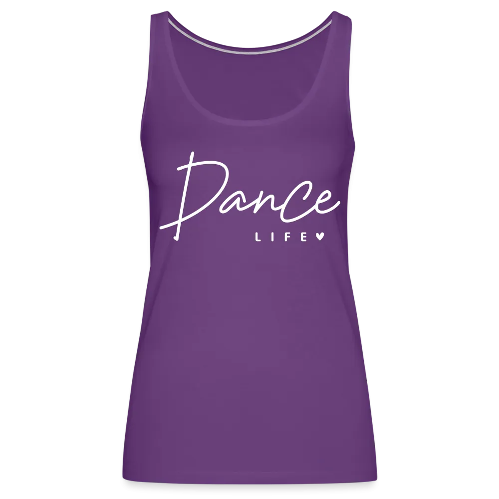 Dance Life : Women’s Premium Tank Top