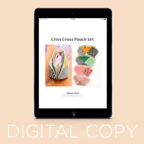 Digital Download - Criss Cross Pouch Set Pattern