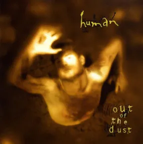 Human – Out Of The Dust (*New CD)