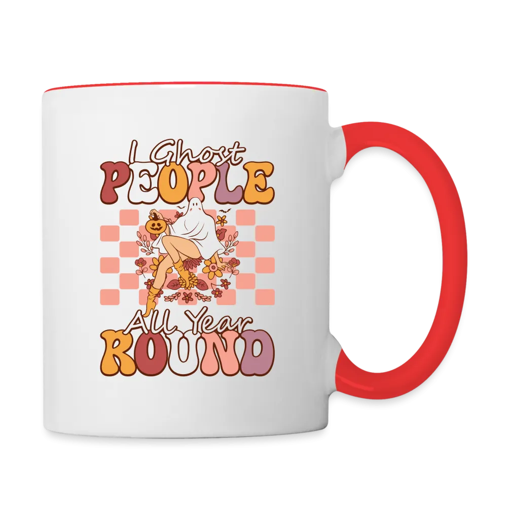 I Ghost People All Year Round Coffee Mug