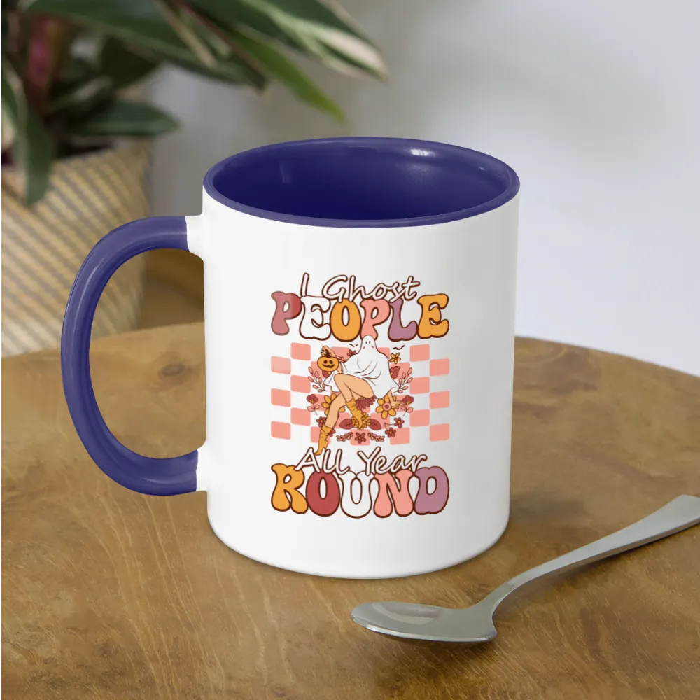 I Ghost People All Year Round Coffee Mug