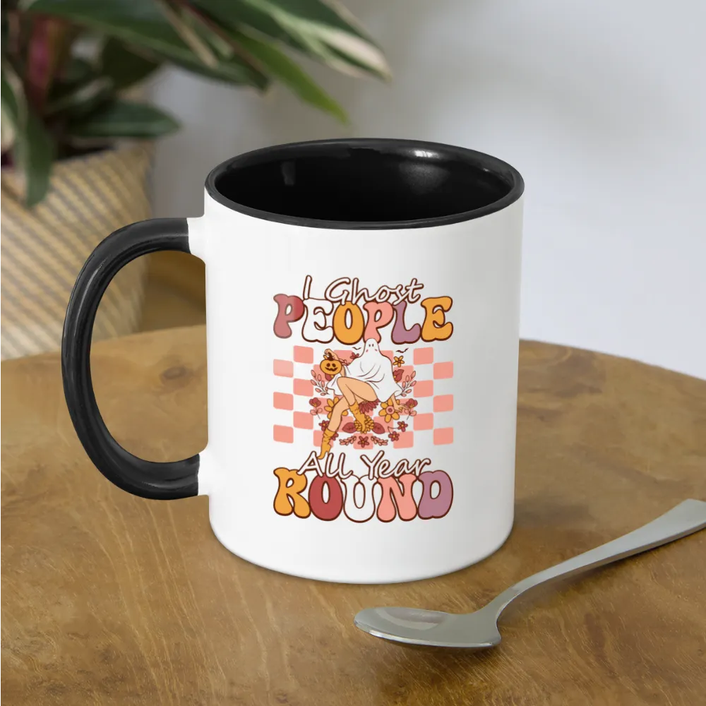 I Ghost People All Year Round Coffee Mug