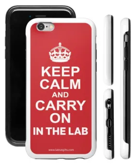 "Keep Calm and Carry On in the Lab" - Protective iPhone 6/6s Case